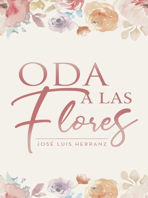 cover image of Oda a las flores